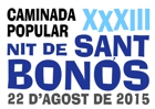 XXXIII Caminada Popular Nit de Sant Bon�s