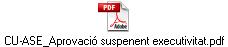CU-ASE_Aprovaci� suspenent executivitat.pdf